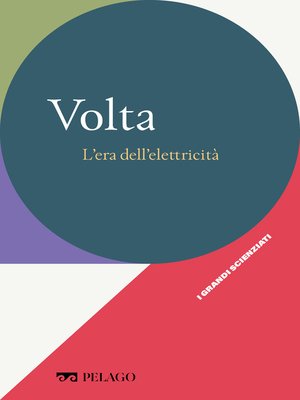 cover image of Volta--L'era dell'elettricità